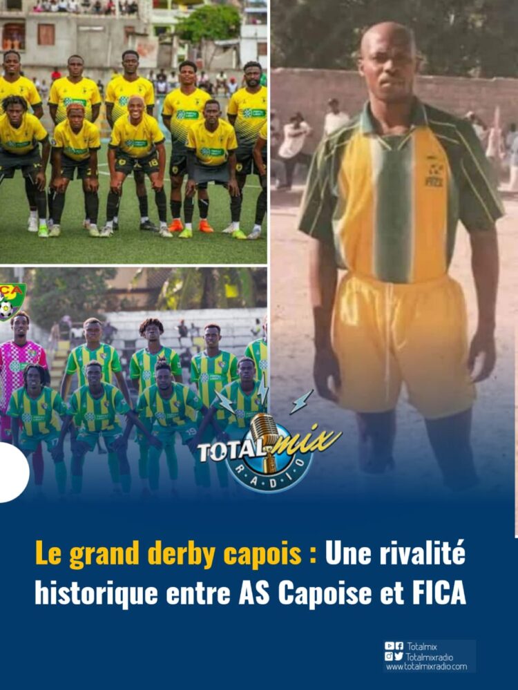 Le grand derby capois : une rivalité historique entre AS Capoise et FICA