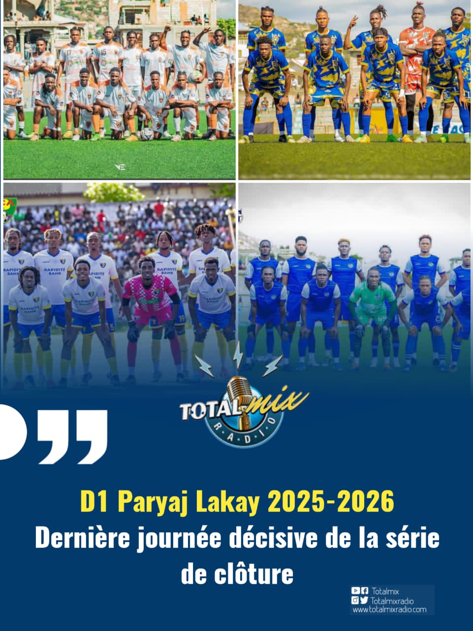 D1 Paryaj Lakay 2025-2026 – Dernière journée décisive de la série de clôture