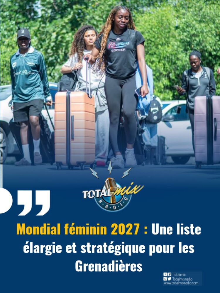 Mondial féminin 2027 : une liste élargie et stratégique pour les Grenadières