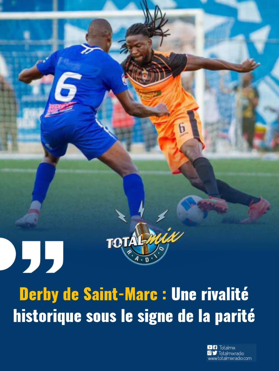 Derby de Saint-Marc : une rivalité historique sous le signe de la parité