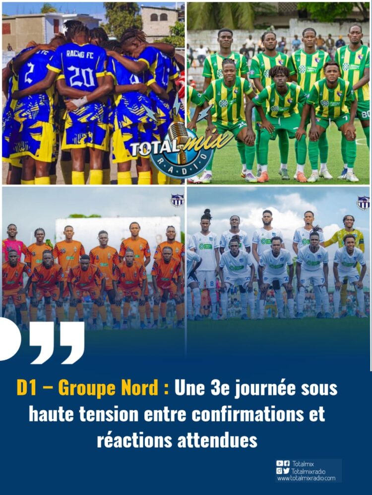 D1 – Groupe Nord : une 3e journée sous haute tension entre confirmations et réactions attendues