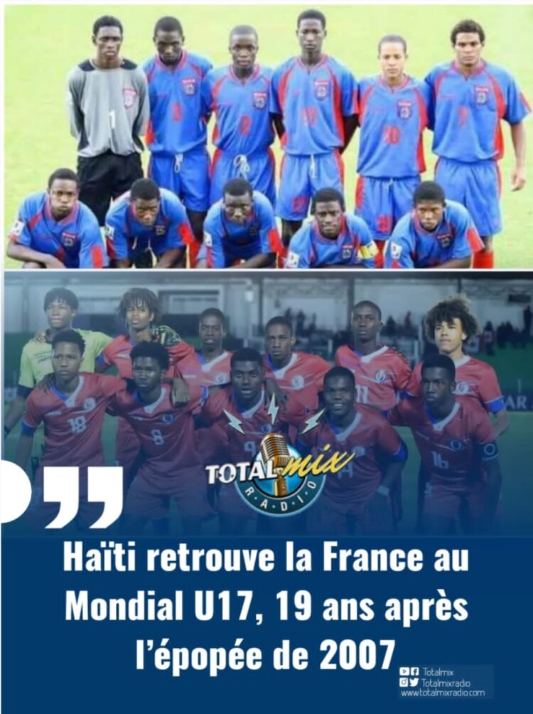 Haïti retrouve la France au Mondial U17, 19 ans après l’épopée de 2007