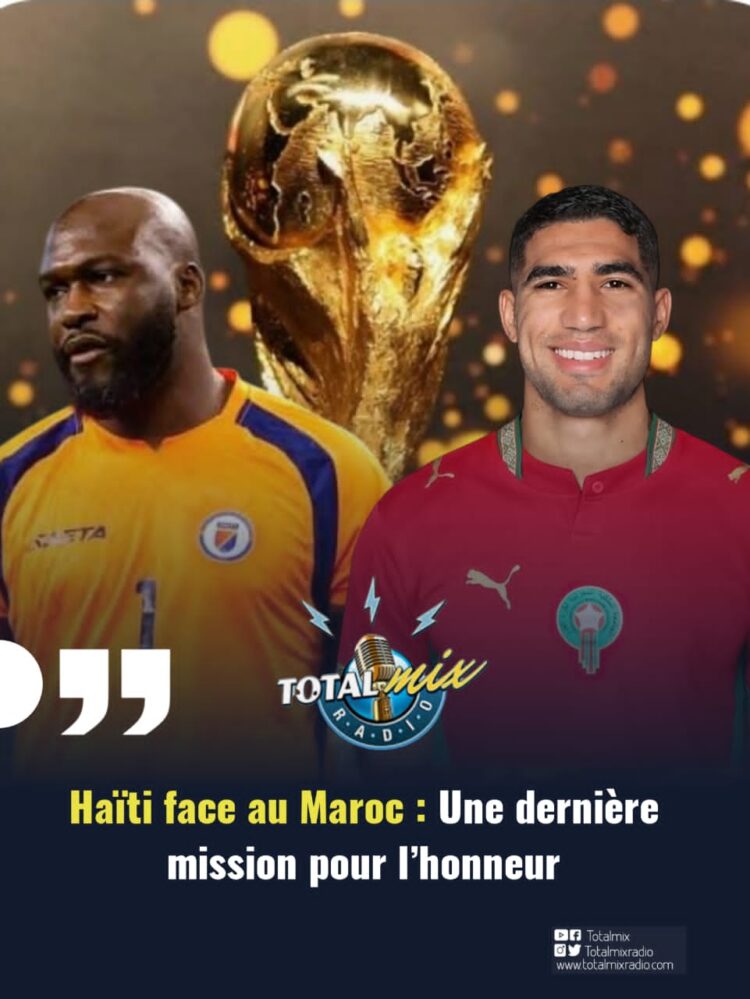 Haïti face au Maroc : une dernière mission pour l’honneur