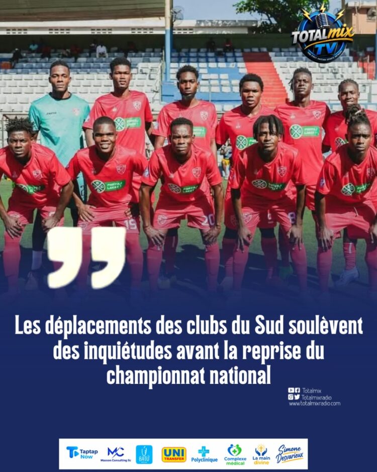 Les déplacements des clubs du Sud soulèvent des inquiétudes avant la reprise du championnat national